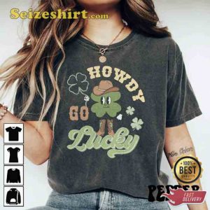 Howdy Go Lucky St Patricks Unisex T-shirt