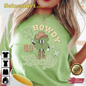 Howdy Go Lucky St Patricks Unisex T-shirt