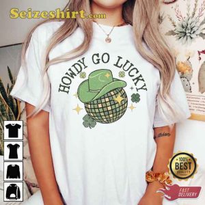 Howdy Go Lucky St Patty's T-Shirt