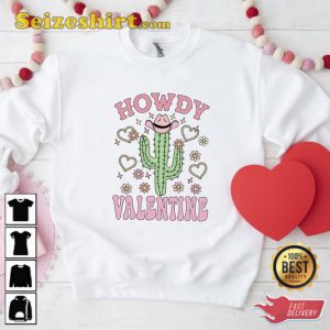 Howdy Valentine Shirt Wester Valentines Day Gift For Cowgirls