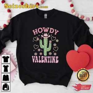 Howdy Valentine Shirt Wester Valentines Day Gift For Cowgirls