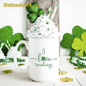 I Love Reading Patricks Day Mug Bookworm Gift