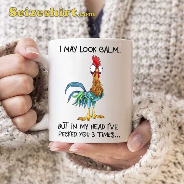 I May Look Calm Funny Coffee Mug