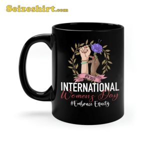International Womens Day 2023 Embrace Equity 8 March 2023 Mug