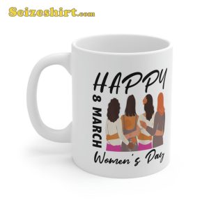 International Womens Day 2023 Gifts For Women Mug