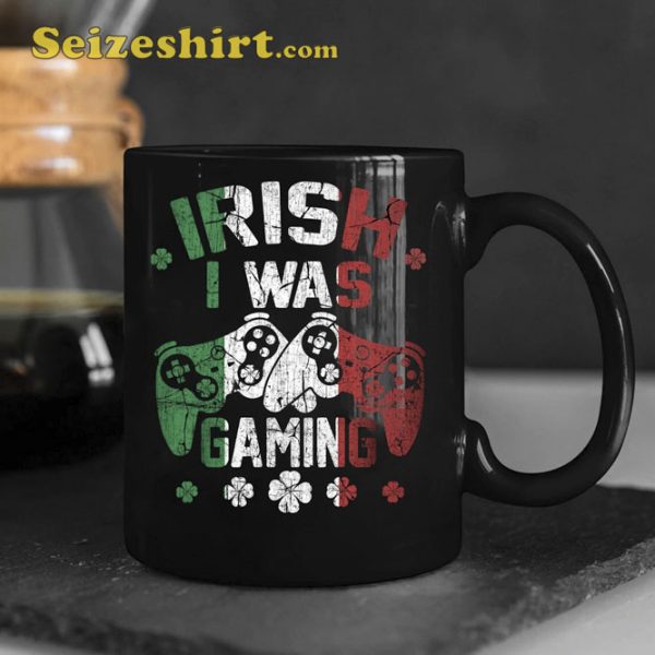 Irish I Was Gaming Funny Coffee Mug