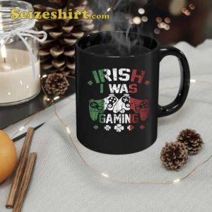 Irish I Was Gaming Funny Coffee Mug