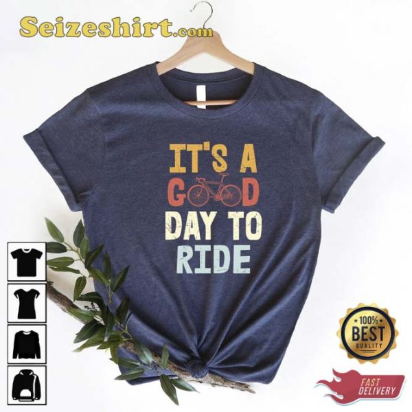 It’s A Good Day To Ride Bicycle Gift