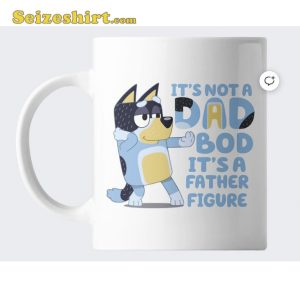 Its Not Bluey Dad Bod Its Father Figure Mug