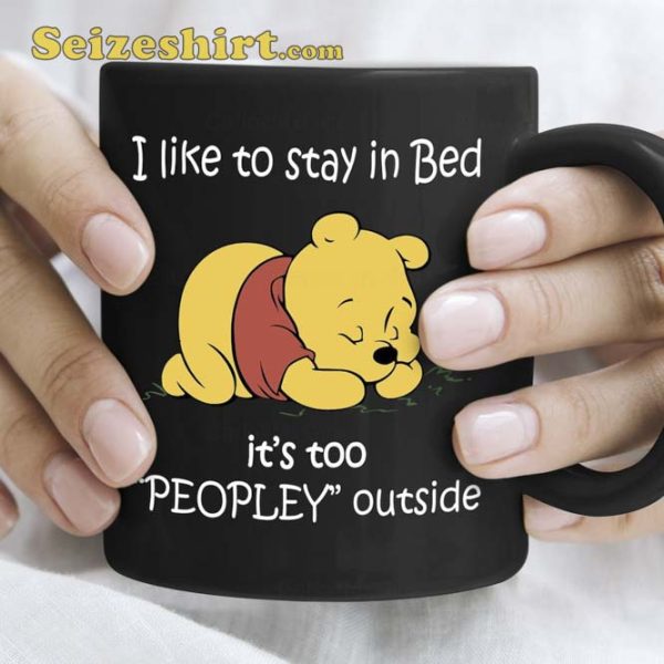 It’s Too Peopley Outside Pooh Mug