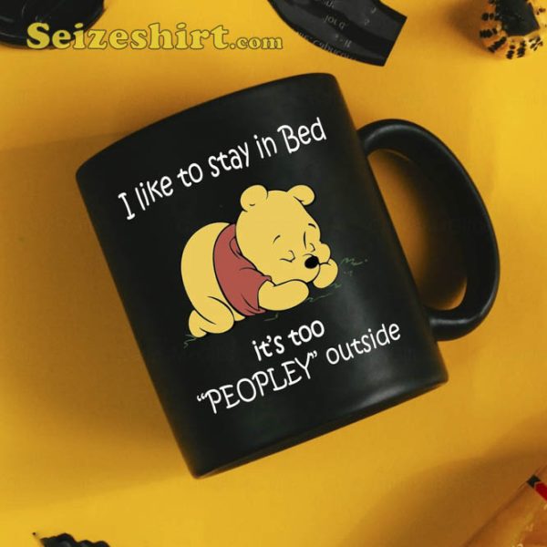 It’s Too Peopley Outside Pooh Mug