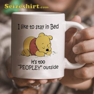 It's Too Peopley Outside Pooh Mug