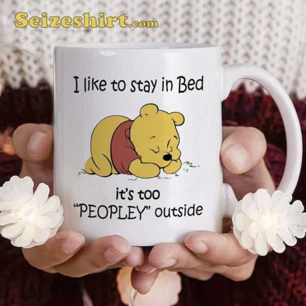 It’s Too Peopley Outside Pooh Mug