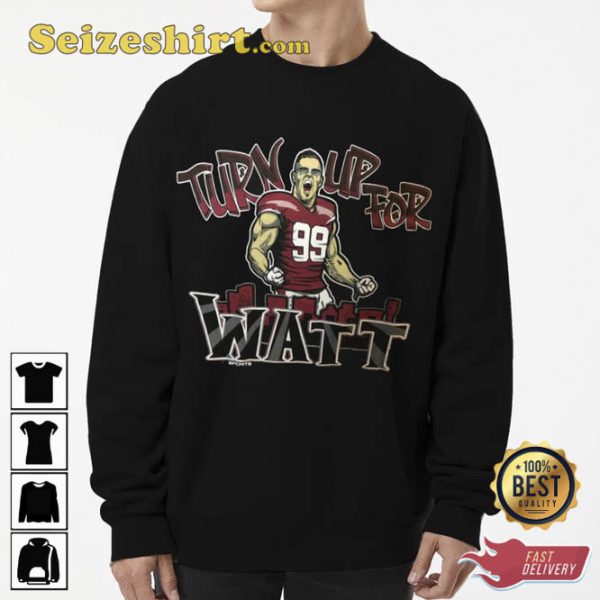 JJ Watt Turn Up The Watt Unisex T-shirt