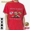 Know Your Role And Shut Your Mouth Travis Kelce T-Shirt
