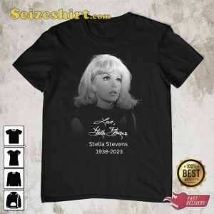 Legend Never Die Stella Stevens Signature 1938 – 2023 Tee