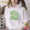 Let The Shenanigans Begin St Patricks Day Shirt