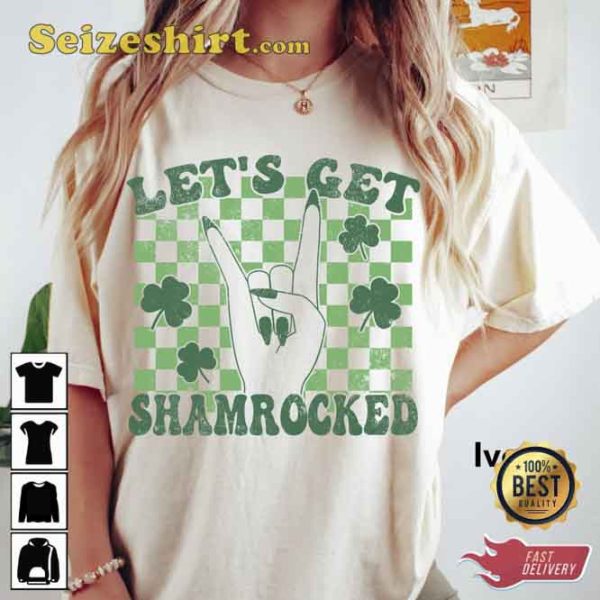 Let’s get shamrocked St Patricks Day Shirt