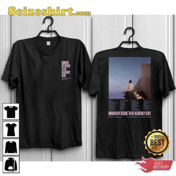 Lewis Capaldi Broken By Desire To Be Heavenly Sent Tour 2023 Shirt