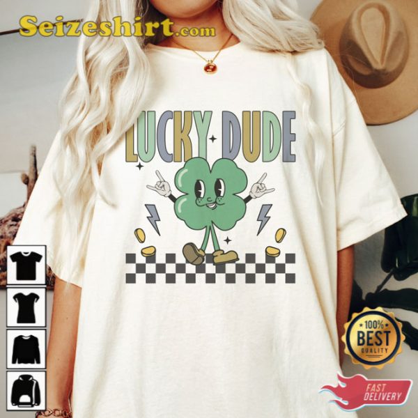 Lucky Dude Shirt Funny St Patricks for Boys