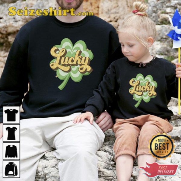 Lucky Four Leaf Clover Family St Patricks Day Sweatshirt