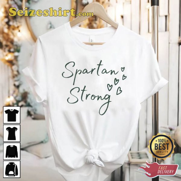 MSU East Lansing Spartan Strong Shirt