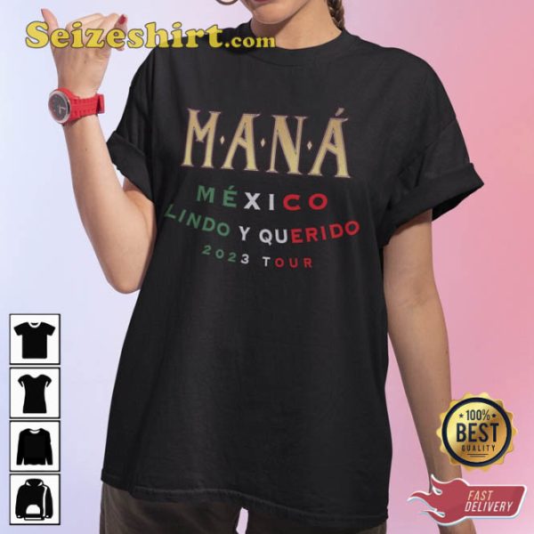 Maná México Lindo y Querido Tour 2023 T-Shirt For Fans