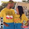 Matching Fishing Couple I Like Her Bobbers His Pole Best Gift For Couple T-Shirt
