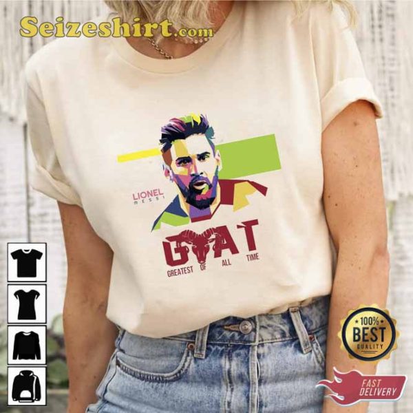 Messi Greatest of All Time T-shirt
