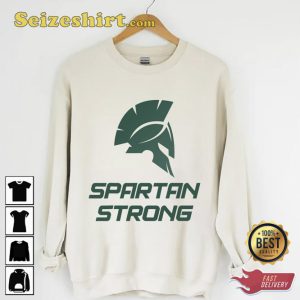 Michigan State Spartan Strong Trending Sweatshirt