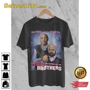 Mike Tyson and Tyson Fury Brothers Funny T-Shirt