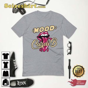 Mood Cardi B Unisex T-Shirt