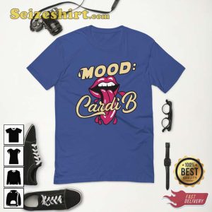 Mood Cardi B Unisex T-Shirt