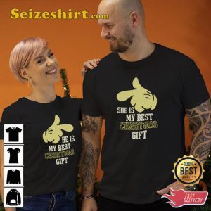 My Best Gift T-Shirt Valentine Shirt For Couple