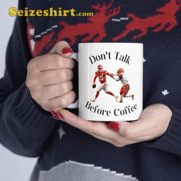 Patrick Mahomes Dont Talk Before Coffee Mug