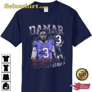 Pray For Damar Hamlin Strong T-shirt