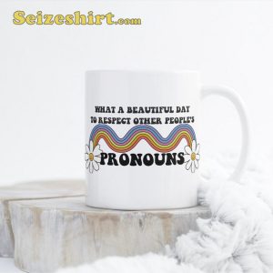 Respect People Pronouns LGBTQ, Gift Mug