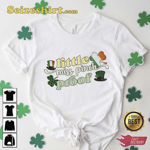 St Patrick’s Day Little Miss Pinch Proof Shirt
