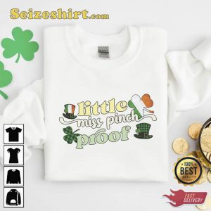 St Patrick’s Day Little Miss Pinch Proof Shirt
