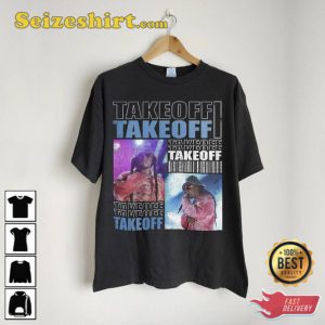 Takeoff Streetwear Gifts Shirt 3 Hip Hop 90s