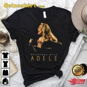 The Weekends With Adele The World Tour 2023-2024 Best T-Shirt