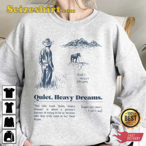 Zach Bryan Quiet Heavy Dreams Shirt American Heartbreak