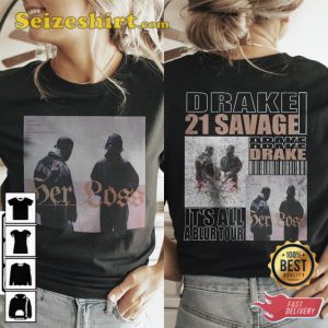 21 Savage Vintage Drake Its All A Blur Her Loss Shirt