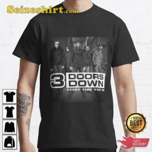 3 Doors Down Every Time You Go Classic T-Shirt