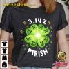 3 14 Pirish Funny St Patricks Math Geek Shirt