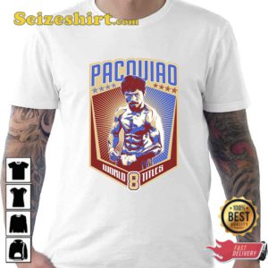 8 World Titles X Manny Pacquiao Unisex Tee Shirt