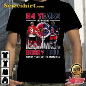 84 Years Bobby Hull Thank You For The Memories Signature Shirt