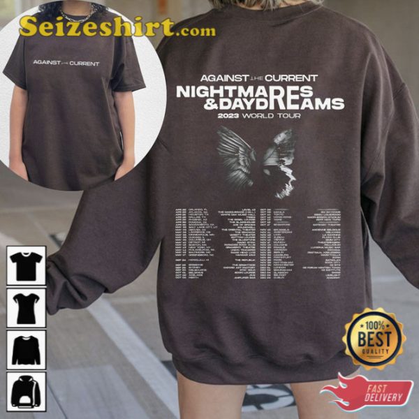 Against The Current Nightmare Day Dreams Tour 2023 Shirt
