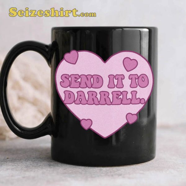 Ariana Send It To Darrell Ceramic Mug