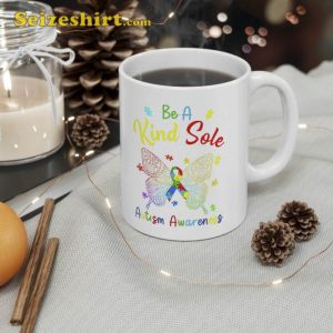 Be A Kind Sole Autism Awareness Butterfly Mug